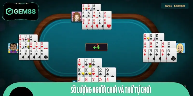 Số lượng người chơi và thứ tự đánh bài Bửu 4 lá